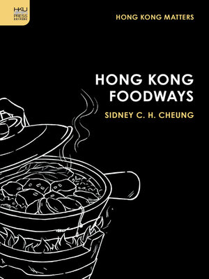 cover image of Hong Kong Foodways